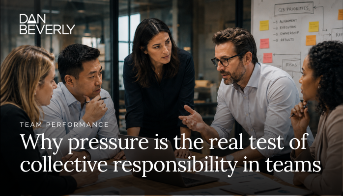 Why pressure is the real test of collective responsibility in teams